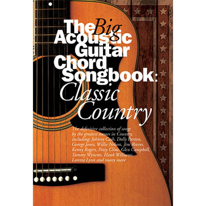 Big Acoustic Guitar Chord Songbook Classic Country