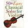50+ Easy Classical Solos For  Violin