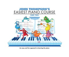 John Thompson’S Easiest Piano Course Part 2 Revised Edition Book