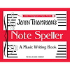 John Thompson’s Note Speller