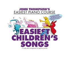 John Thompson’s Easiest Piano Course First Children’s Songs
