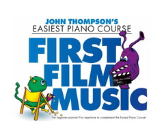 John Thompson’s Easiest Piano Course First Film Music Piano Book