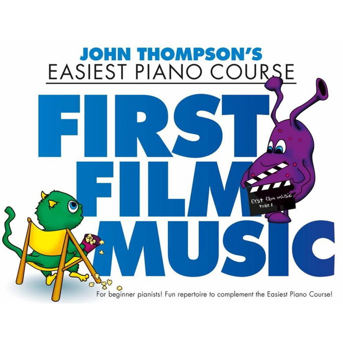 John Thompson’s Easiest Piano Course First Film Music Piano Book