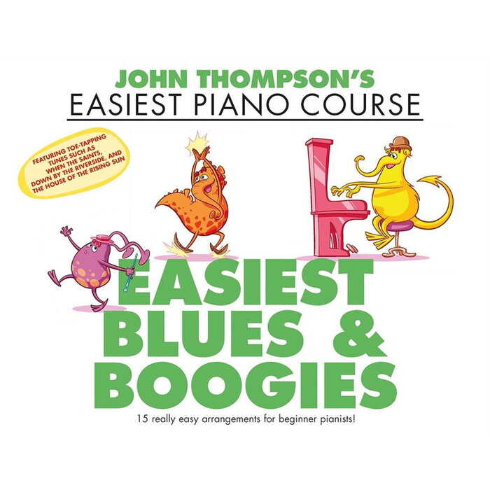 John Thompson’s Easiest Piano Course First Blues And Boogies