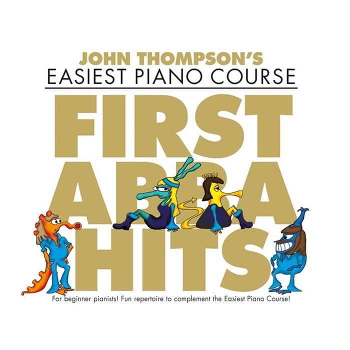 John Thompson’s Easiest Piano Course First Abba Hits