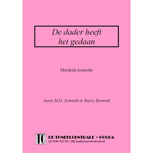 Annie M.G. Schmidt / Harry Bannink De dader heeft het gedaan