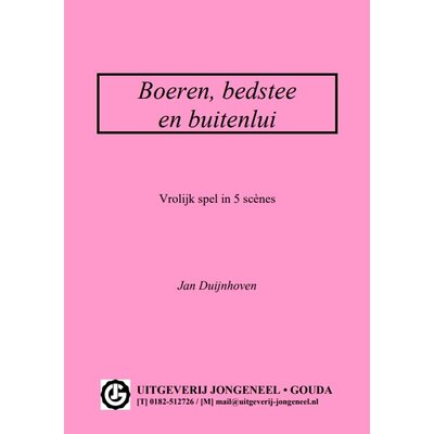 Jan Duijnhoven Boeren, bedstee en buitenlui