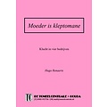 Hugo Renaerts Moeder is kleptomane