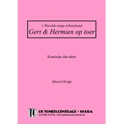 Marcel Kragt 's Werelds enige tributeband - Gert & Hermien op toer
