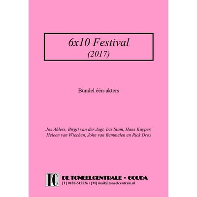 Theatermijn (collectief auteurs) 6x10 Festival (2017)