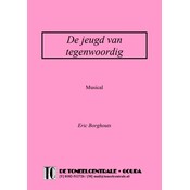 Eric Borghouts De jeugd van tegenwoordig (musical)