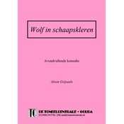 Alwin Grijseels Wolf in schaapskleren