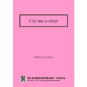 Robbert Jan Proos Cry me a river