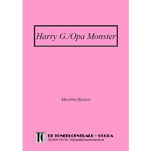 Mariëtte Haazen Harry G. / Opa Monster
