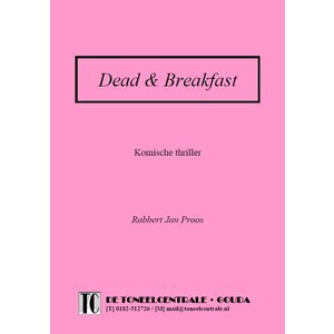 Robbert Jan Proos Dead & Breakfast