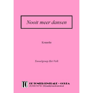 Toneelgroep Het Volk Nooit meer dansen