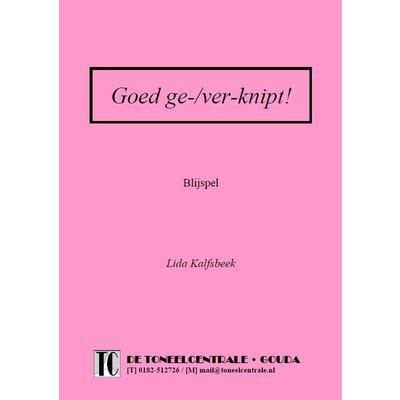 Lida Kalfsbeek Goed ge-/ver-knipt!