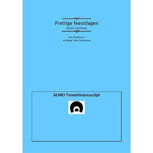 Alan Ayckbourn Prettige feestdagen