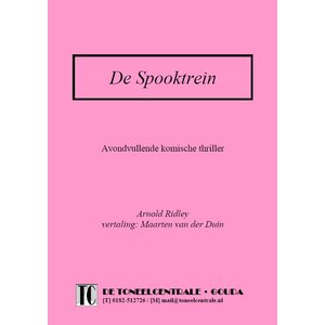 Arnold Ridley / Maarten van der Duin De spooktrein