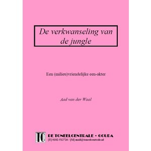 Aad van der Waal De verkwanseling van de jungle