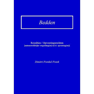 Dimitri Frenkel Frank Opvoeringsrechten Bedden - Dimitri Frenkel Frank