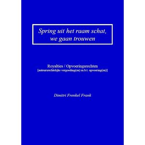 Dimitri Frenkel Frank Spring uit het raam schat, we gaan trouwen - Dimitri Frenkel Frank (ROYALTY'S)