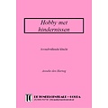 Anneke den Hartog Hobby met hindernissen