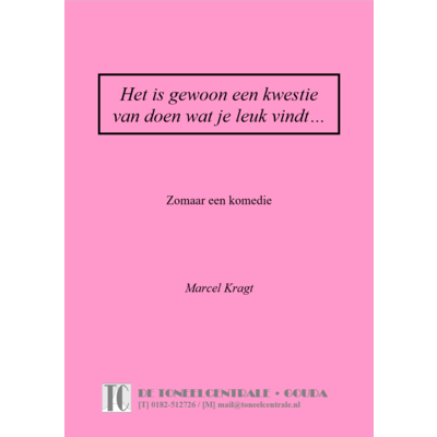 Marcel Kragt Het is gewoon een kwestie van doen wat je leuk vindt...