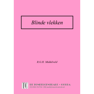 Raymond G.H. Middelveld Blinde vlekken