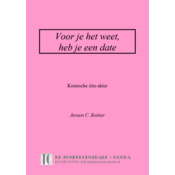Jeroen C. Rottier Voor je het weet, heb je een date