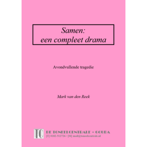 Mark van den Reek Samen - een compleet drama