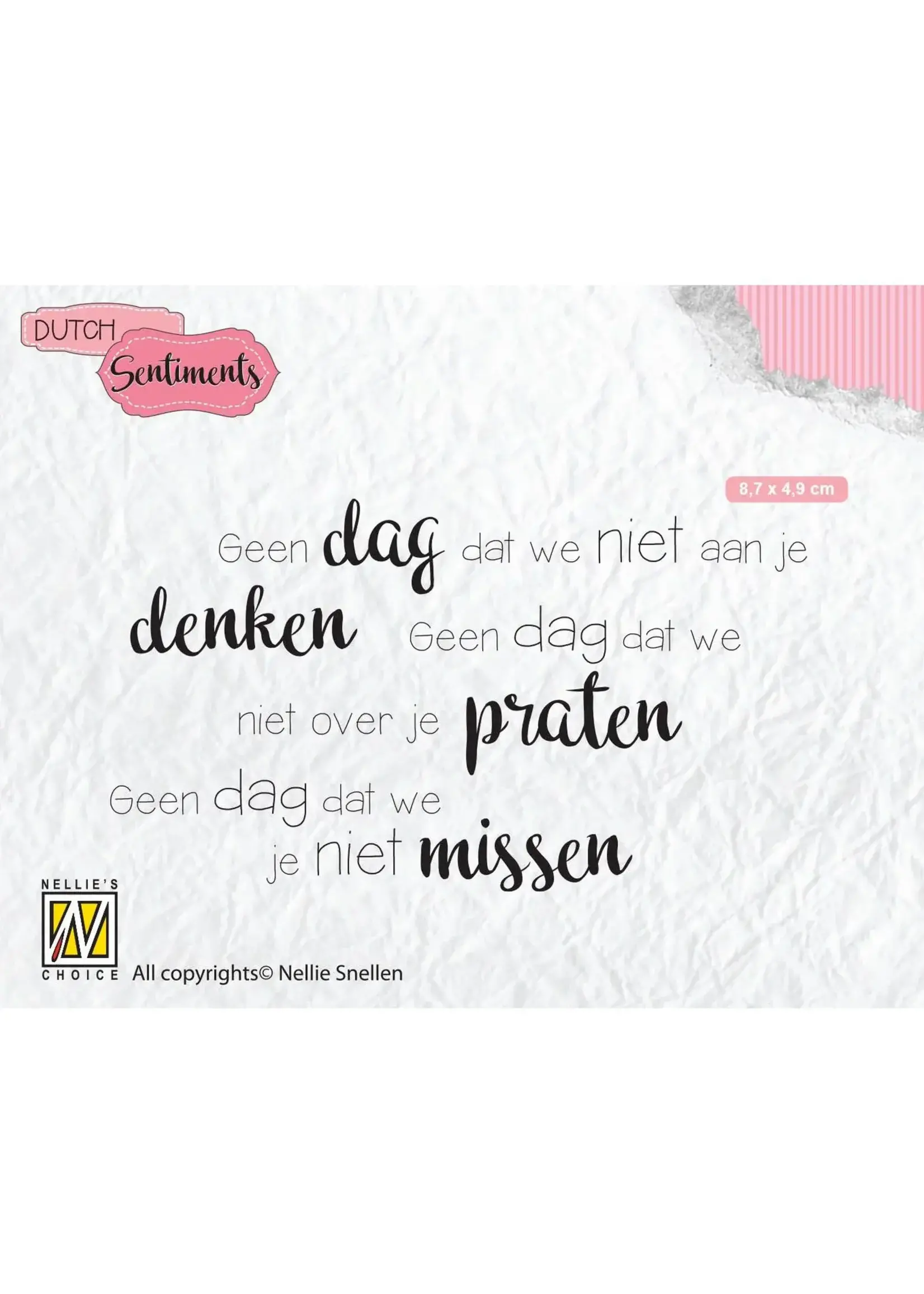Nellie's Choice • Clear Stempel Nederlands Geen Dag Dat We Niet Aan Je Denken Nellie's Choice SENC014