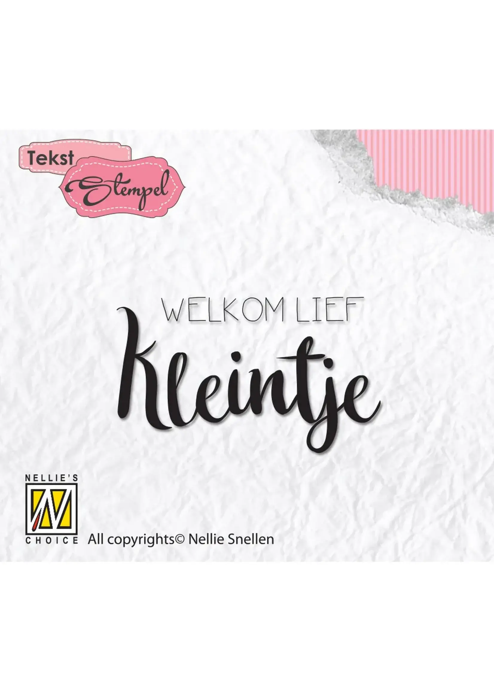 Nellie's Choice • Clear Stempel Nederlands Welkom Lief Kleintje Nellie's Choice DTCS013