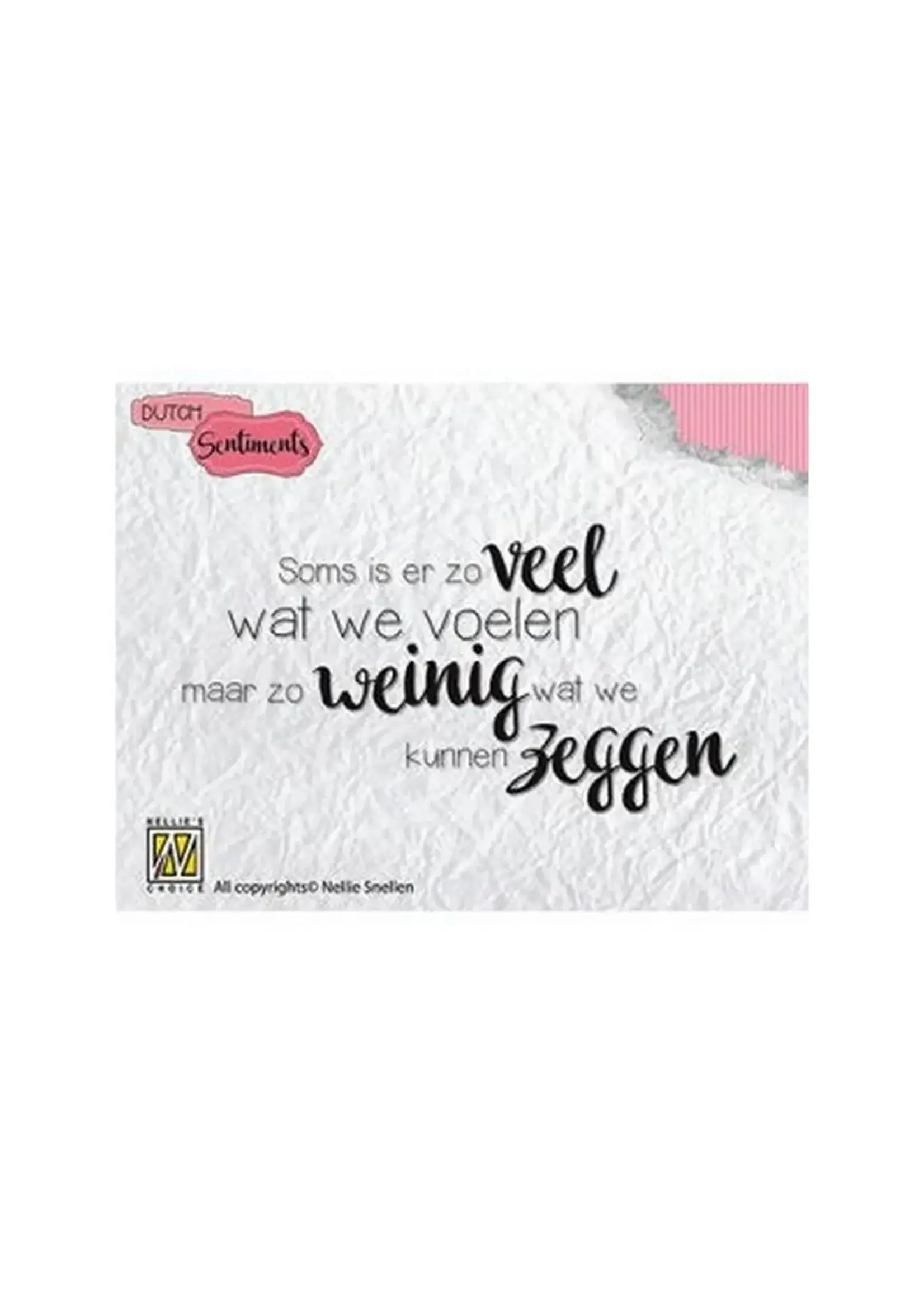 Nellie's Choice • Clear Stempel Nederlands 5 Soms Is Er Zoveel Nellie's Choice SENC005