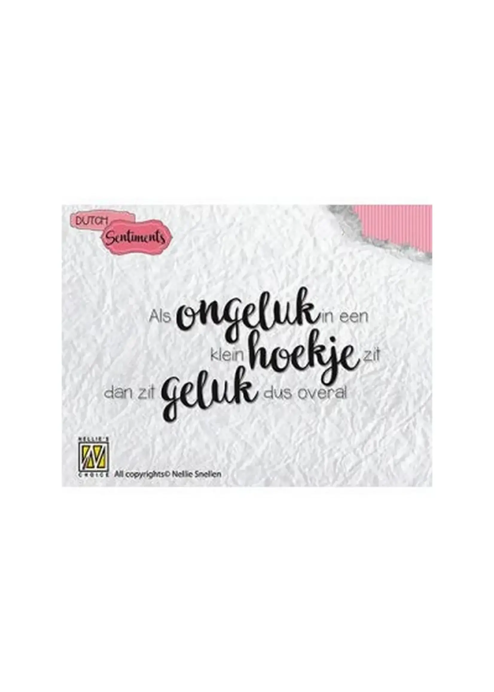 Nellie's Choice • Clear Stempel Nederlands 1 Als ongeluk in Nellie's Choice SENC001