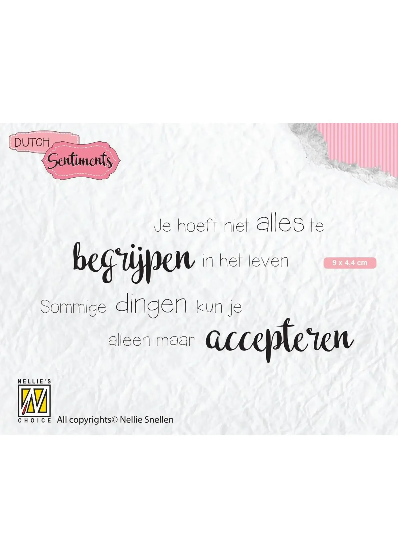 Nellie's Choice • Clear Stempel Nederlands Je Hoeft Niet Alles Te Begrijpen…. Nellie's Choice SENC012