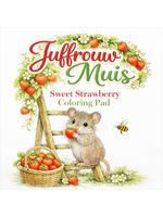 Juffrouw Muis - Coloring Pad - Sweet Strawberry  Geschikt voor kleurpotloden en markers  (met markers achterblad te gebruiken om doordrukken te voorkomen)