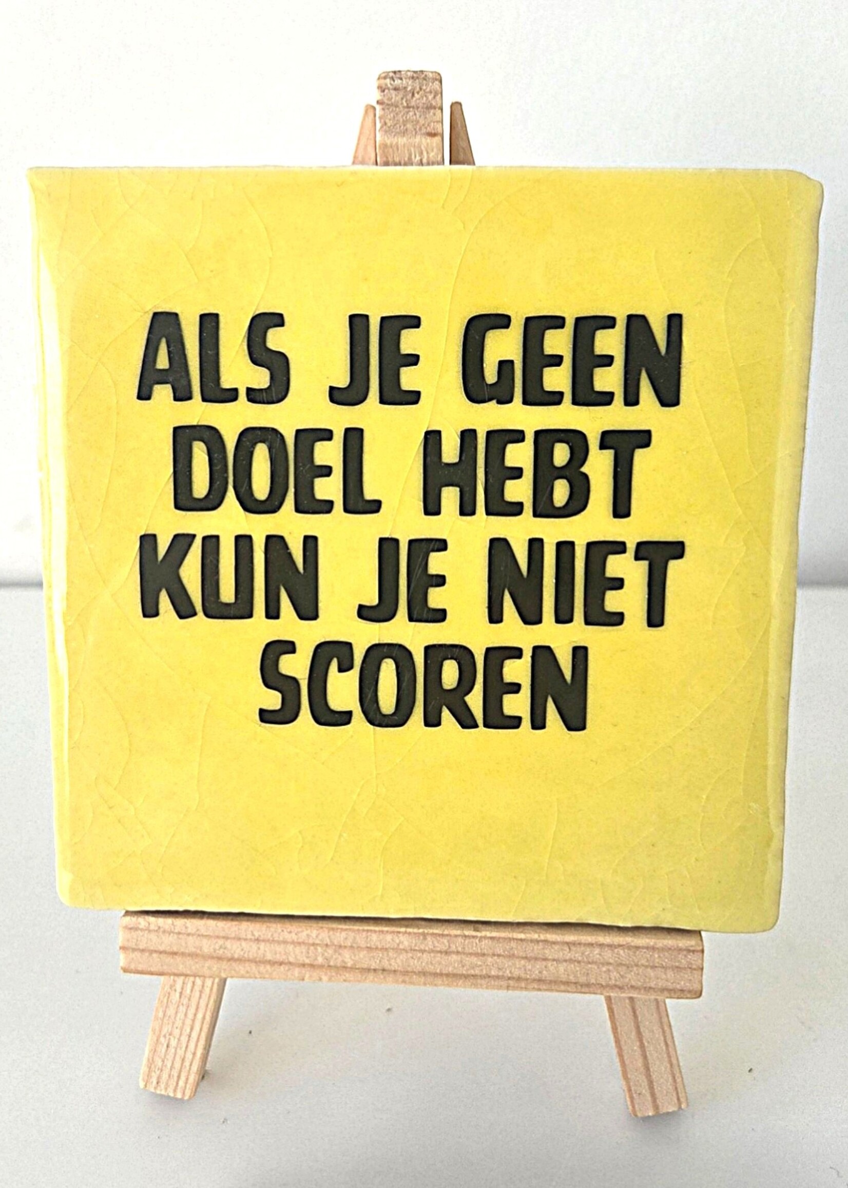 Tegel Quotes Tegel "als je geen doel hebt kun je niet scoren" – handgemaakt 10x10 cm