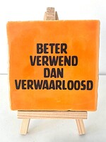 Tegel Quotes Beter verwend dan verwaarloosd -oranje