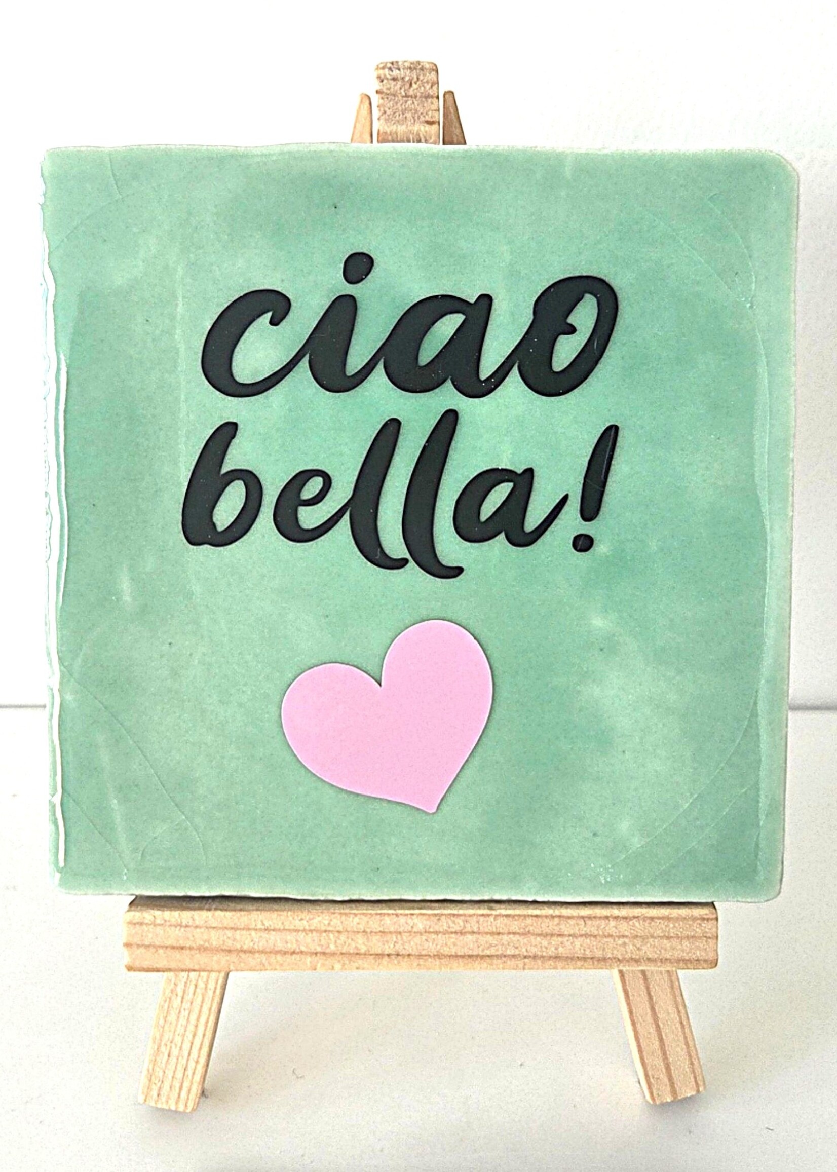 Tegel Quotes Tegel "ciao bella" – handgemaakt 10x10 cm