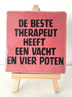 Tegel Quotes de beste therapeut heeft een vacht en vier poten - roze