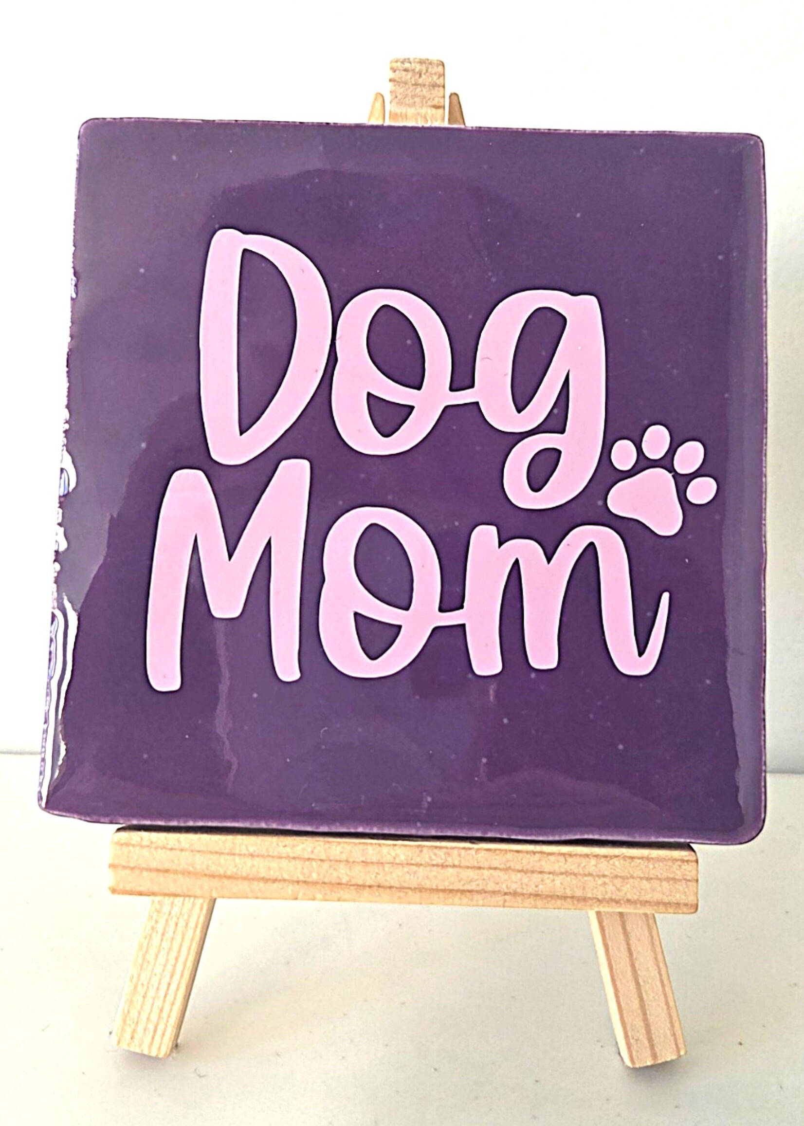Tegel Quotes Tegel "dog mom" – handgemaakt 10x10 cm