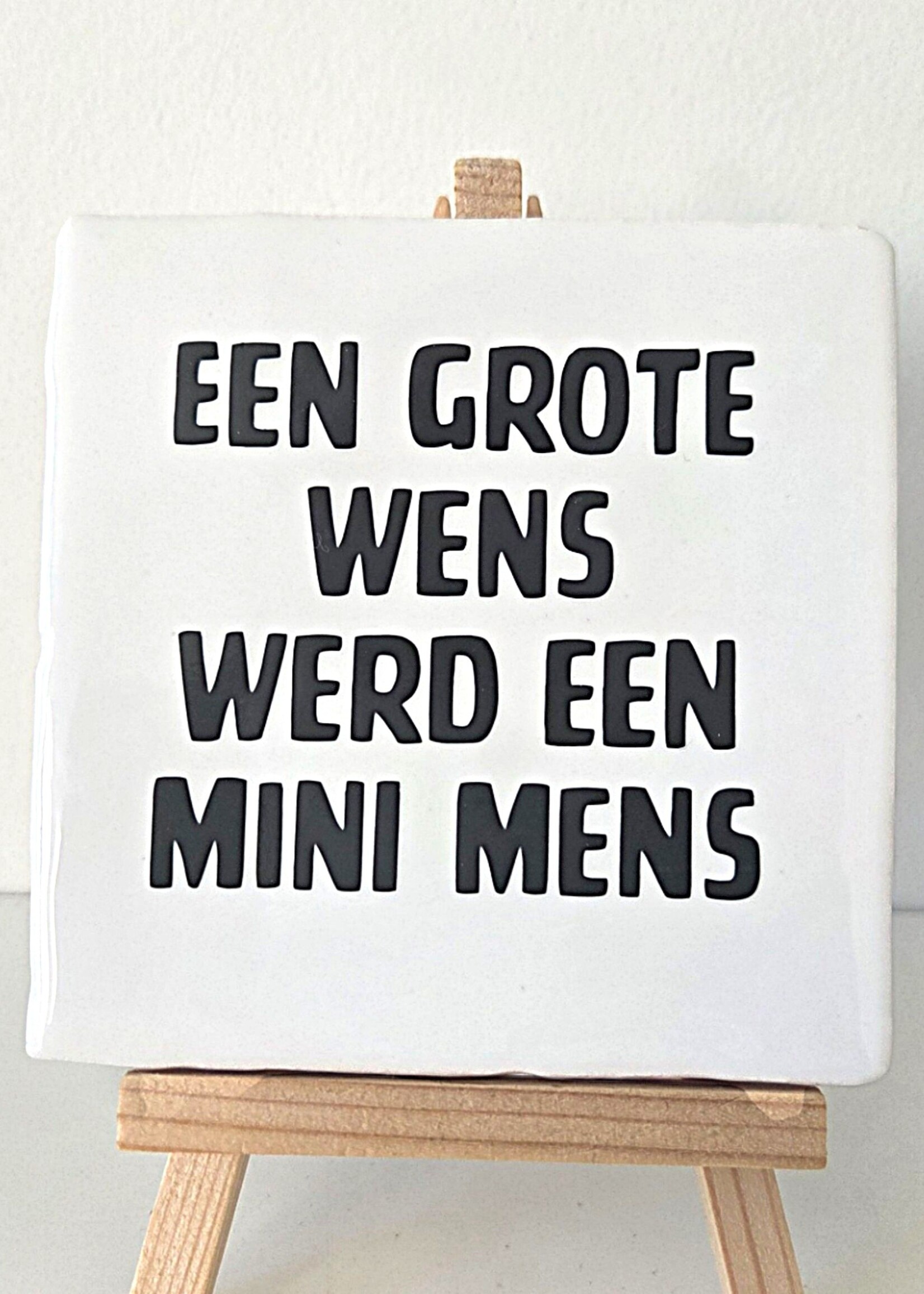 Tegel Quotes Tegel "een grote wens werd een mini mens" – handgemaakt 10x10 cm
