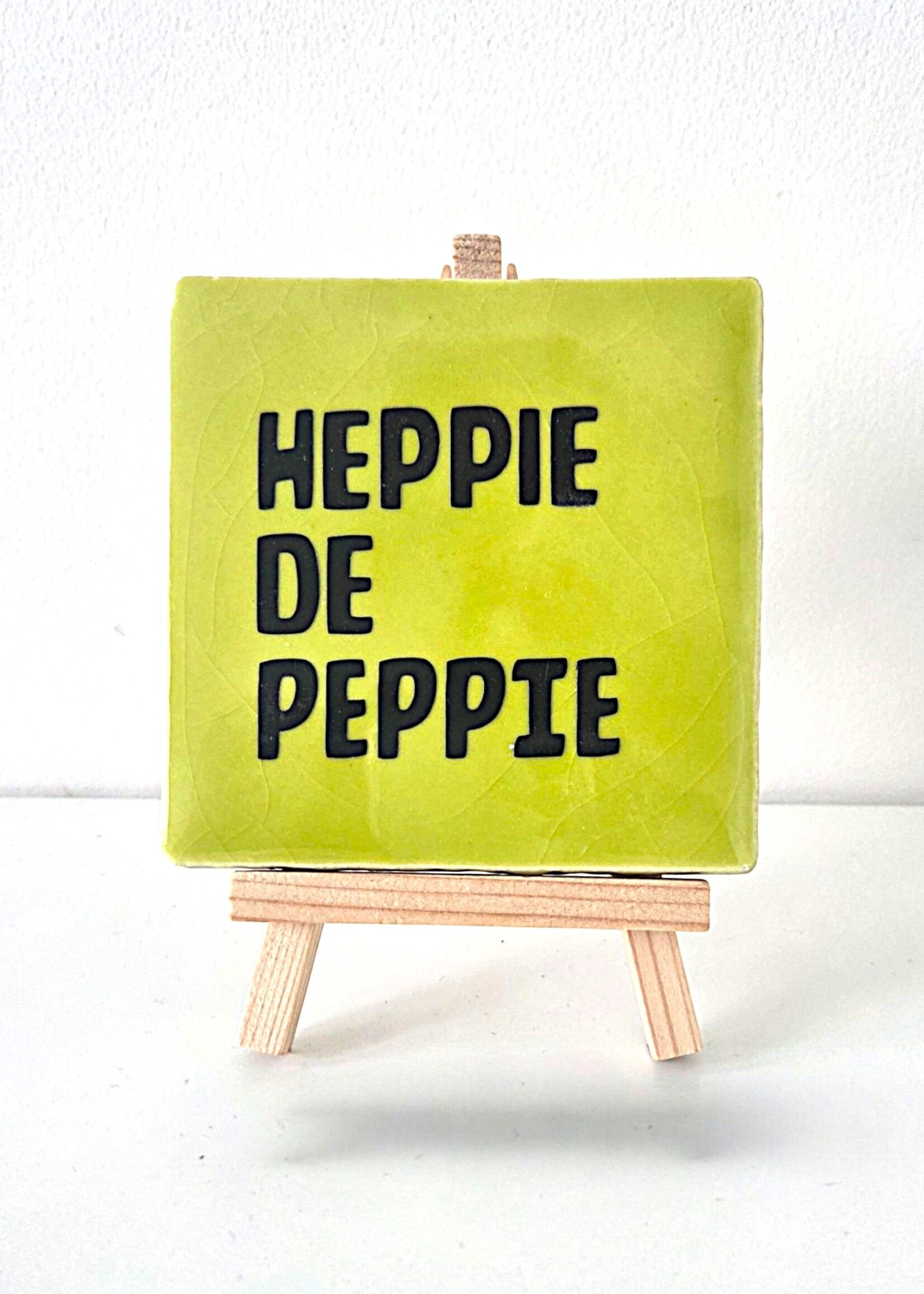Tegel Quotes Tegel "heppie de peppie" – handgemaakt 10x10 cm