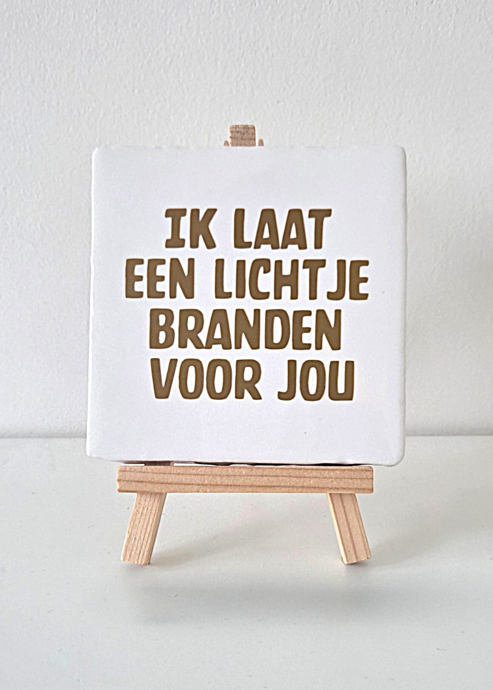 Tegel Quotes Tegel "ik laat een lichtje branden voor jou" – handgemaakt 10x10 cm