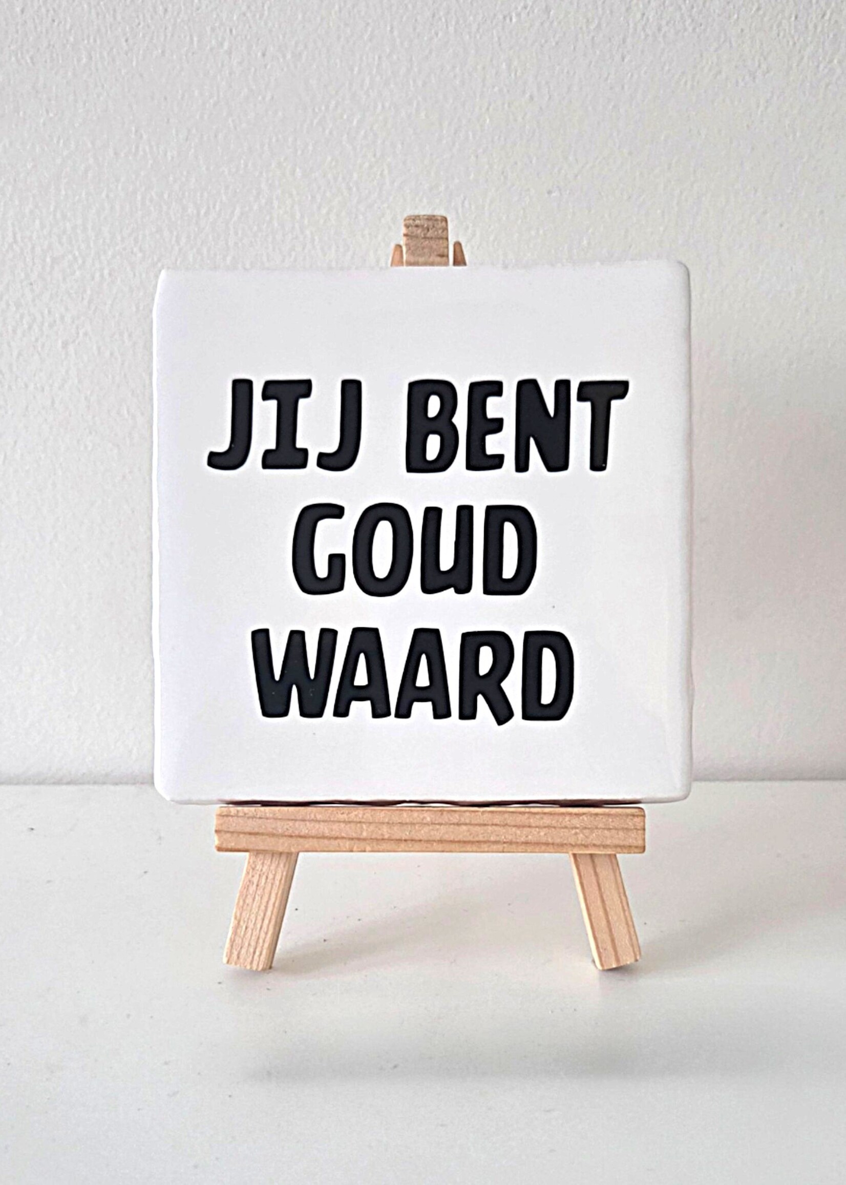 Tegel Quotes Tegel "jij bent goud waard" – handgemaakt 10x10 cm