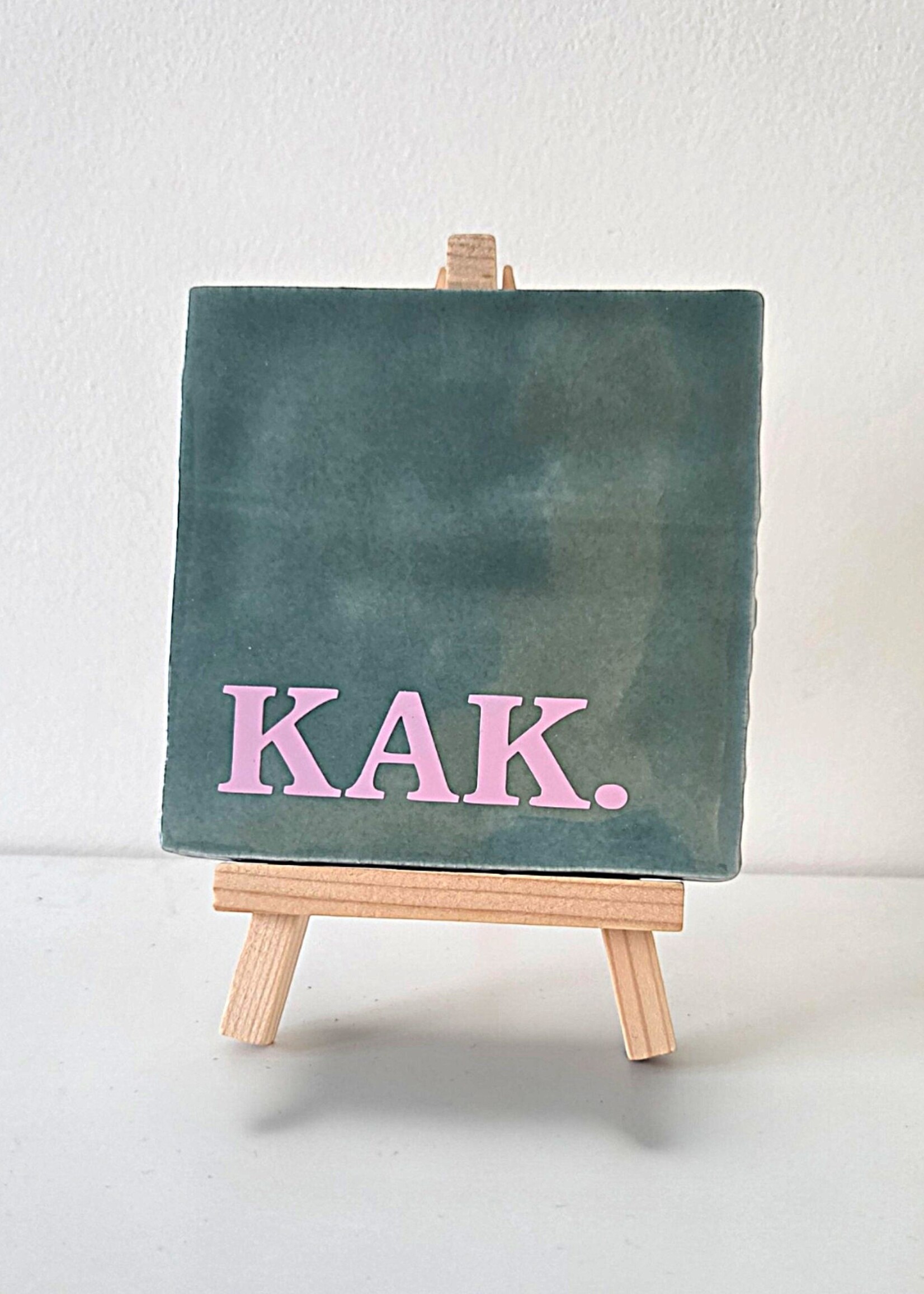 Tegel Quotes Tegel "kak" – handgemaakt 10x10 cm