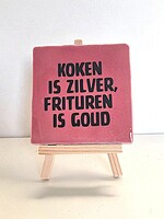 Tegel Quotes koken is zilver, frituren is goud - roze