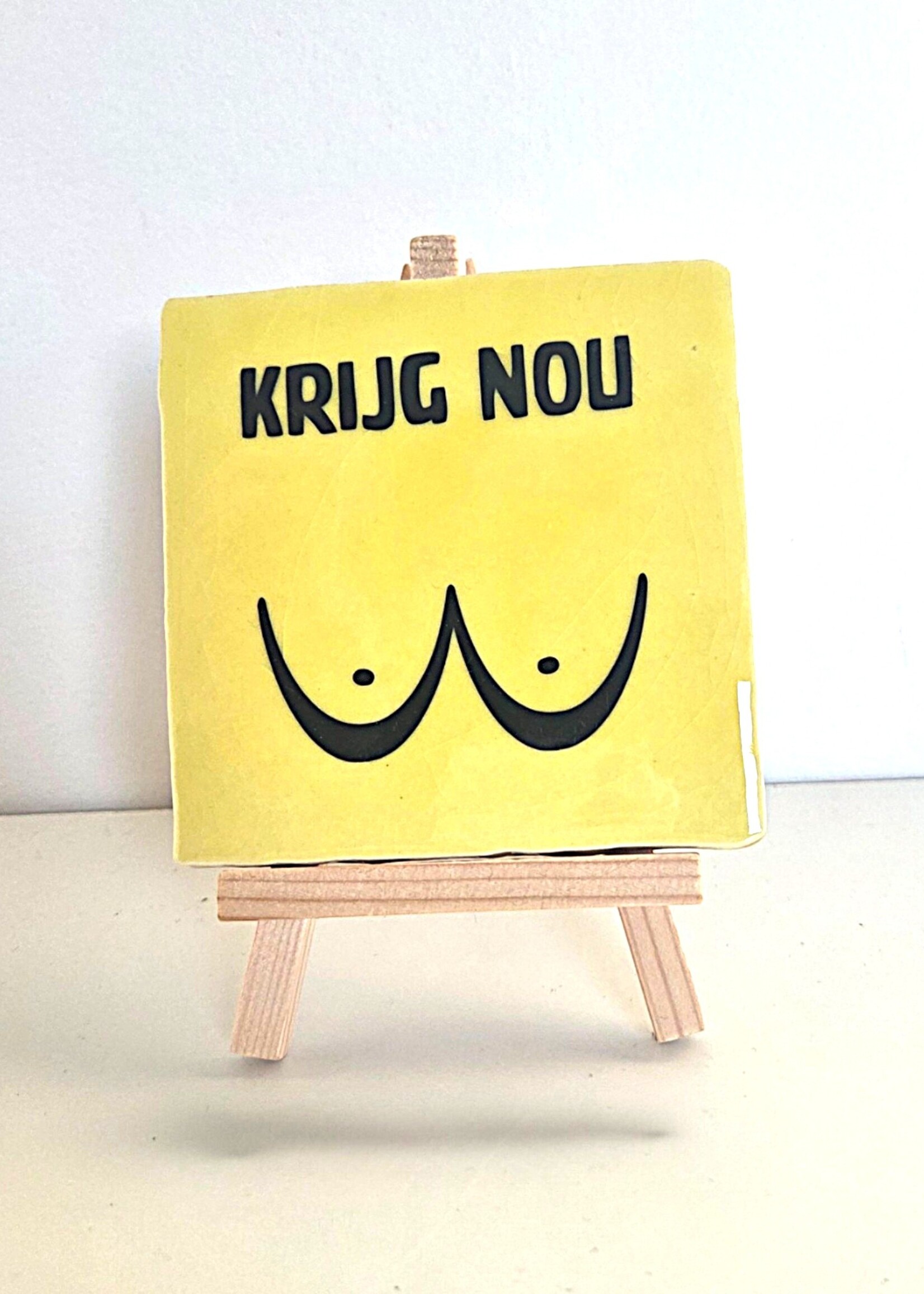 Tegel Quotes Tegel "krijg nou tieten" – handgemaakt 10x10 cm