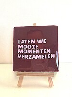 Tegel Quotes laten we mooie momenten verzamelen -bordeaux